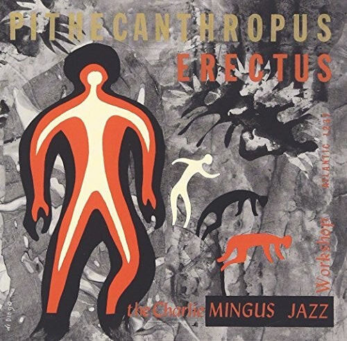 CD диск Mingus, Charles: Pithecanthropus Erectus
CD диск Mingus, Charles: Pithecanthropus Erectus