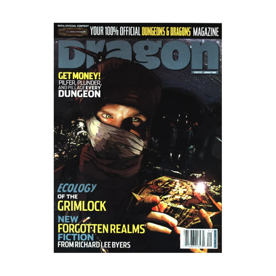 Журнал #327 "Real World Tombs, Ecology of the Grimlock, Dividing Treasure", Dragon Magazine #301 - #359
Журнал #327 "Real World Tombs, Ecology of the Grimlock, Dividing Treasure", Dragon Magazine #301 - #359