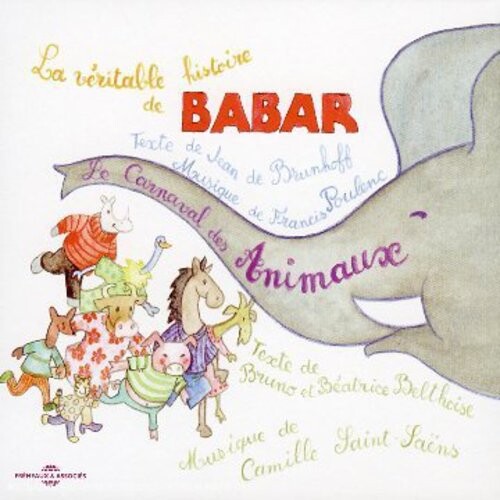 CD диск Le Carnaval Des Animaux: Babar
CD диск Le Carnaval Des Animaux: Babar