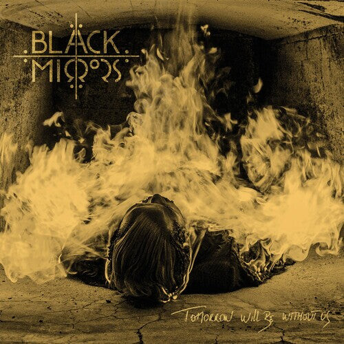 Виниловая пластинка Black Mirrors: Tomorrow Will Be Without Us
Виниловая пластинка Black Mirrors: Tomorrow Will Be Without Us