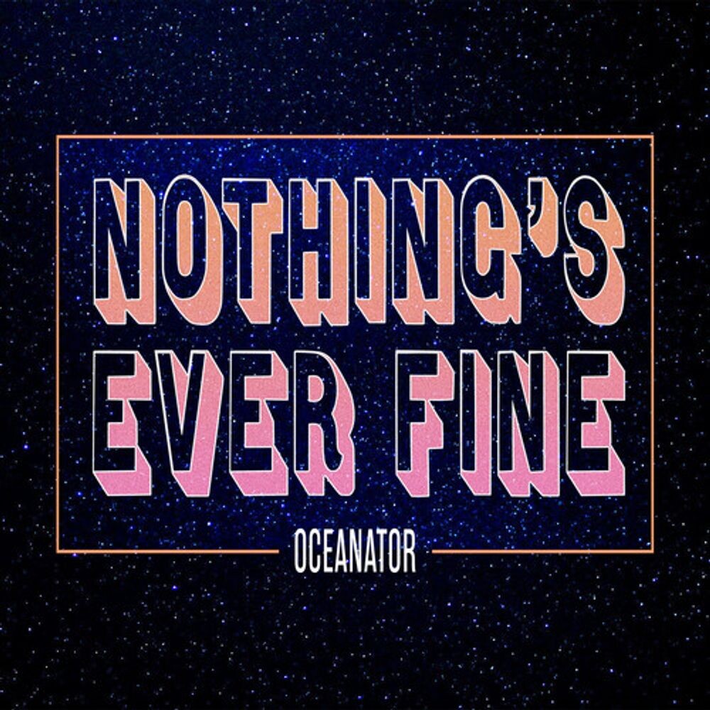 Диск CD Nothing's Ever Fine - Oceanator
Диск CD Nothing's Ever Fine - Oceanator