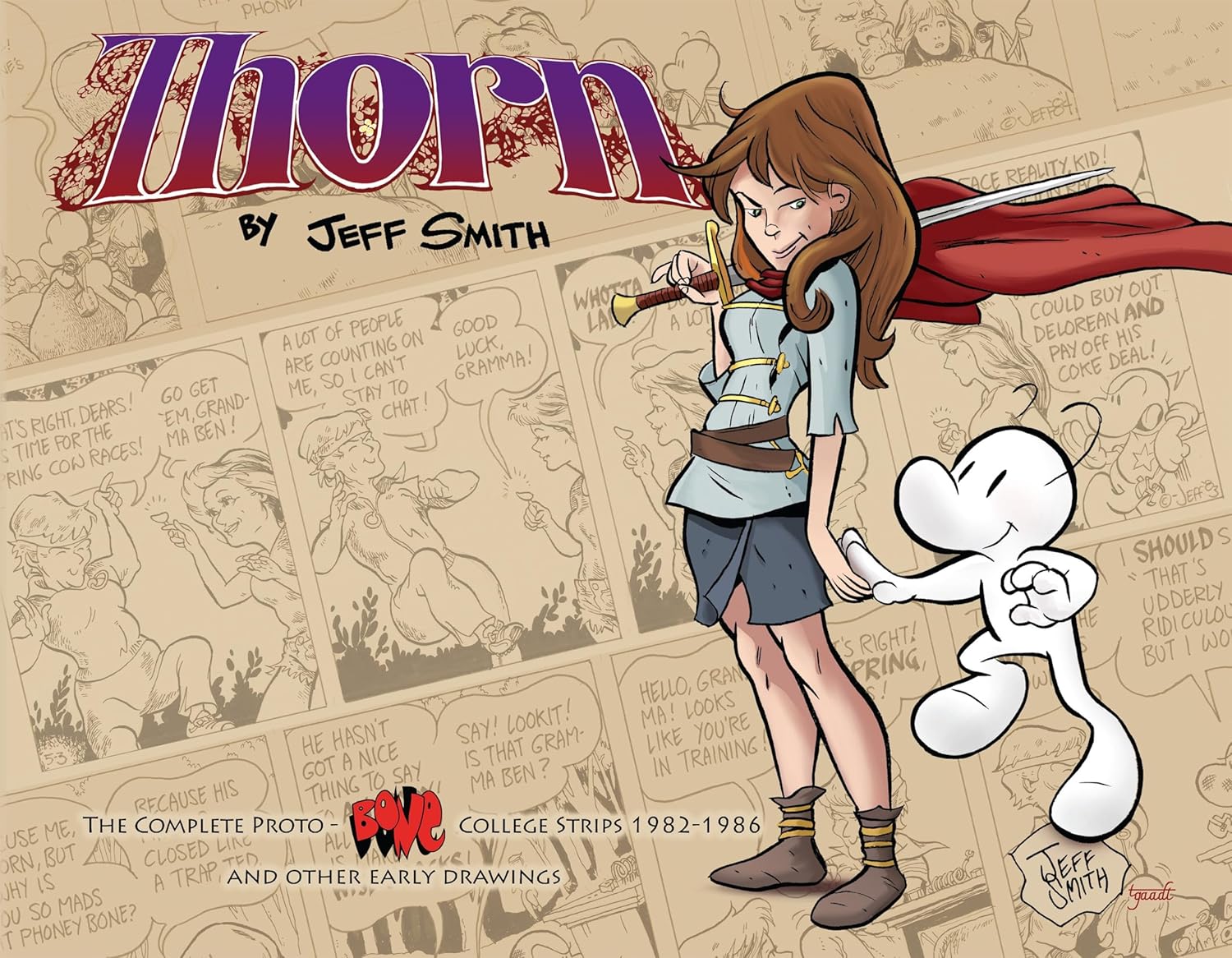 THORN: The Complete Proto-BONE College Strips 1982-1986, and Other Early Drawings (Cartoon Books)
THORN: The Complete Proto-BONE College Strips 1982-1986, and Other Early Drawings (Cartoon Books)