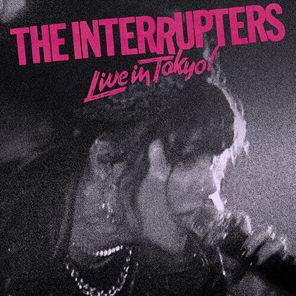 Виниловая пластинка LP Live In Tokyo! - The Interrupters 
Виниловая пластинка LP Live In Tokyo! - The Interrupters