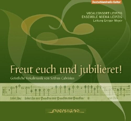 CD диск Calvisius / Leipzig / Ensemble Noema Leipzig: Freut euch und jubilieret
CD диск Calvisius / Leipzig / Ensemble Noema Leipzig: Freut euch und jubilieret
