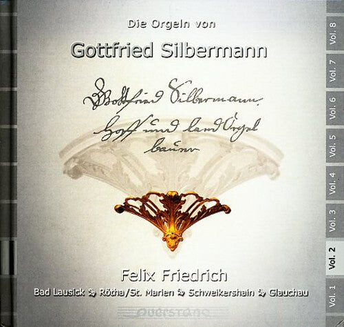 CD диск Bach / Sorge / Gotthilf / Friedrich: Gottfried Silbermann Organs Vol. 2 
CD диск Bach / Sorge / Gotthilf / Friedrich: Gottfried Silbermann Organs Vol. 2