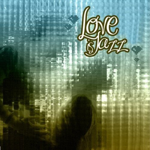 CD диск Love Is Jazz / Various: Love Is Jazz / Various
CD диск Love Is Jazz / Various: Love Is Jazz / Various
