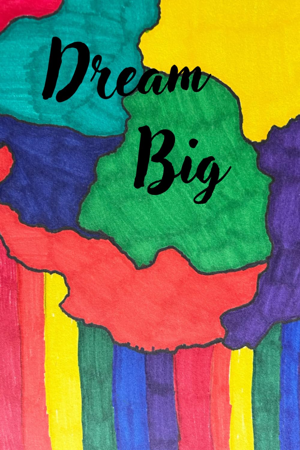 Dream Big: Sketch Book (Independently published)
Dream Big: Sketch Book (Independently published)