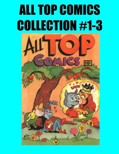 All Top Comics Collection #1-3 (CreateSpace Independent Publishing Platform)
All Top Comics Collection #1-3 (CreateSpace Independent Publishing Platform)