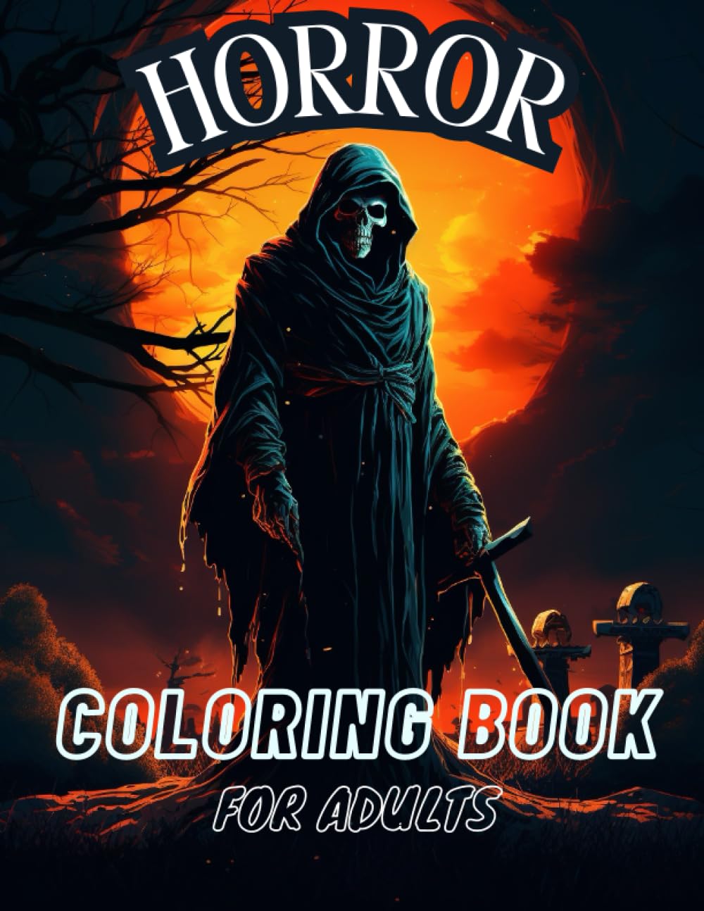 Horror Coloring Book for Adults: Terrifying and Spine Chilling Horror Images (Independently published)
Horror Coloring Book for Adults: Terrifying and Spine Chilling Horror Images (Independently published)