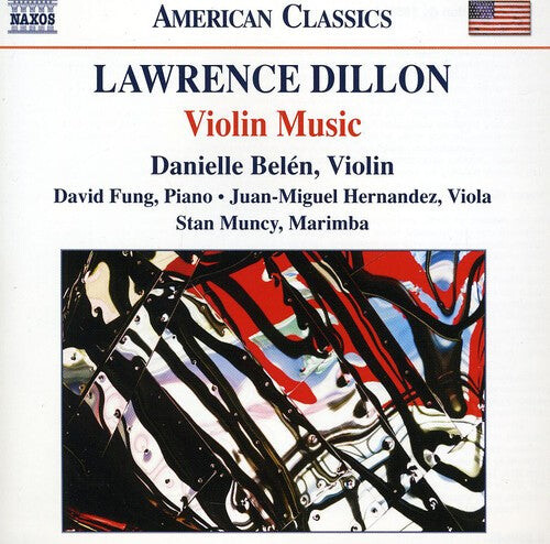 CD диск Dillon / Belen / Fung / Hernandez / Muncy: Violin Music
CD диск Dillon / Belen / Fung / Hernandez / Muncy: Violin Music