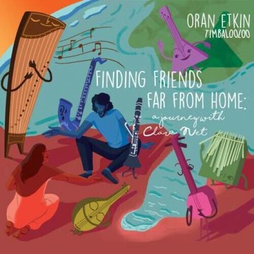 CD диск Etkin, Oran: Finding Friends Far From Home: A Journey With Clara Net
CD диск Etkin, Oran: Finding Friends Far From Home: A Journey With Clara Net