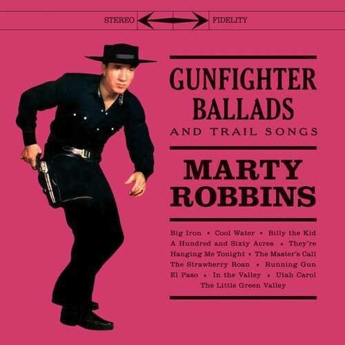 Виниловая пластинка Robbins, Marty: Gunfighter Ballads & Trail Songs
Виниловая пластинка Robbins, Marty: Gunfighter Ballads & Trail Songs