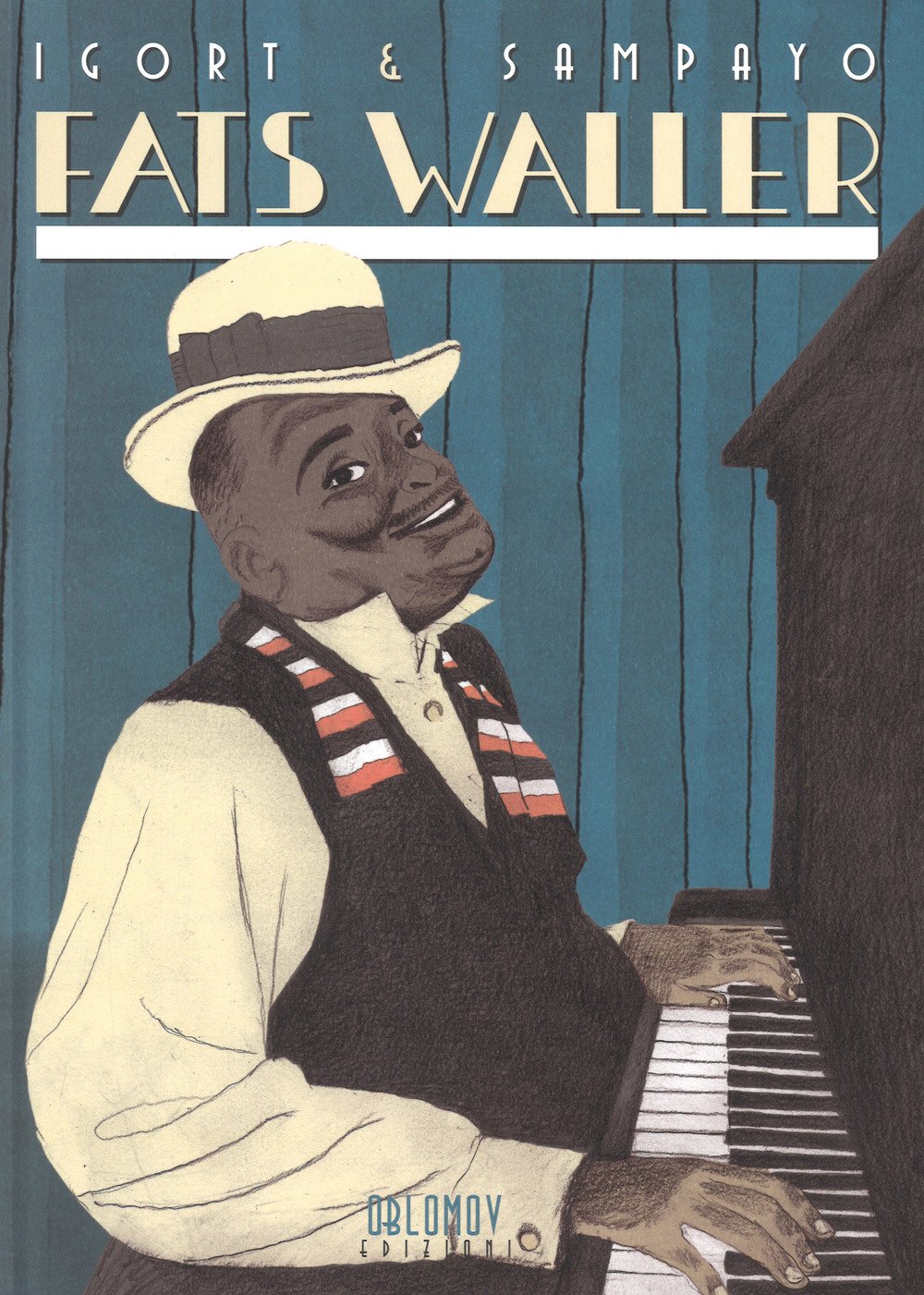 Fats Waller (Oblomov Edizioni)
Fats Waller (Oblomov Edizioni)