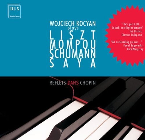 CD диск Liszt / Mompou / Schumann / Saya / Kocyan: Hommage a Chopin 
CD диск Liszt / Mompou / Schumann / Saya / Kocyan: Hommage a Chopin