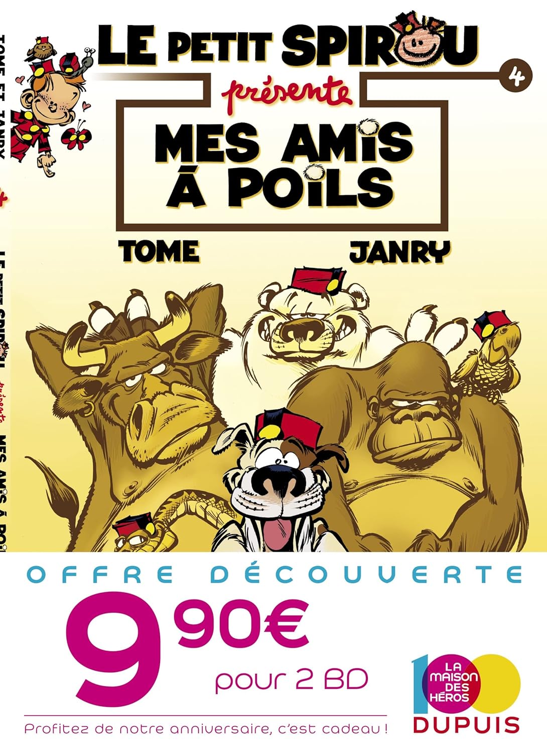 Bipack T7 + T4 (offert) Le petit Spirou présente.. (DUPUIS)
Bipack T7 + T4 (offert) Le petit Spirou présente.. (DUPUIS)