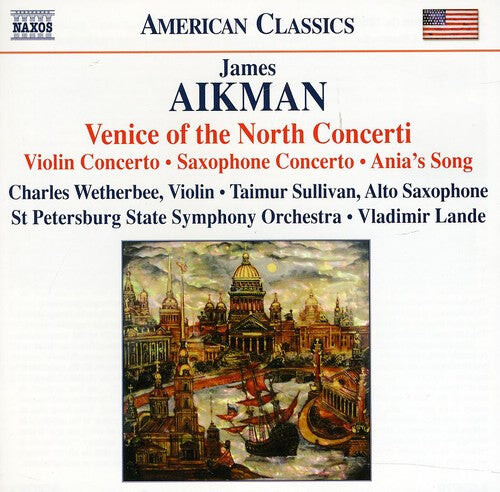 CD диск Aikman / Wetherbee / Sullivan: Venice of the North Concerti
CD диск Aikman / Wetherbee / Sullivan: Venice of the North Concerti