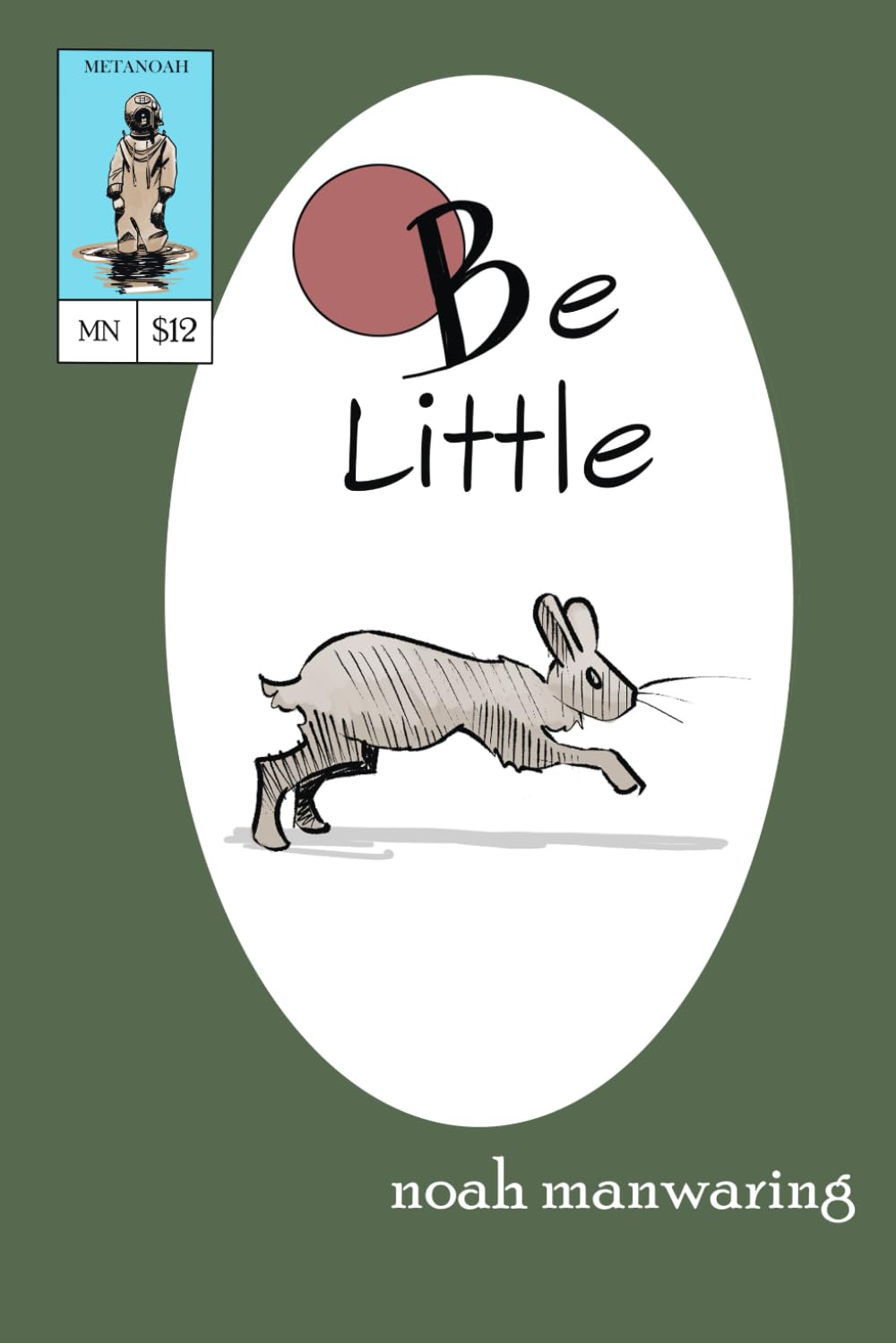 Be Little (Independently published)
Be Little (Independently published)