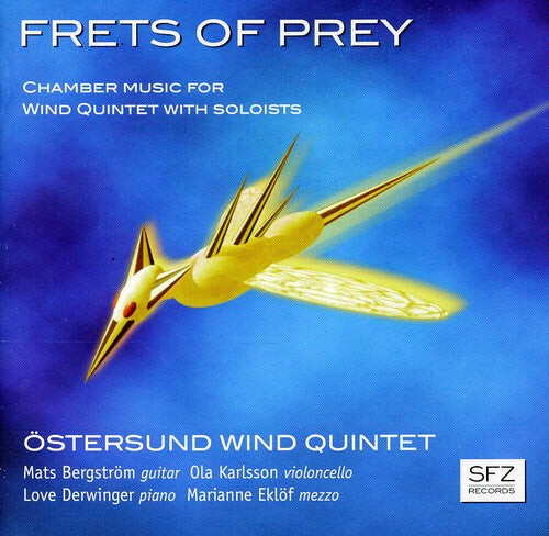 CD диск Tolf / Ostersund Wind Quintet / Bergstrom: Frets of Prey
CD диск Tolf / Ostersund Wind Quintet / Bergstrom: Frets of Prey