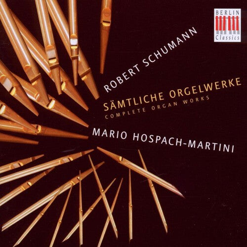 CD диск Schumann / Hospach-Martini: Complete Organ Works
CD диск Schumann / Hospach-Martini: Complete Organ Works