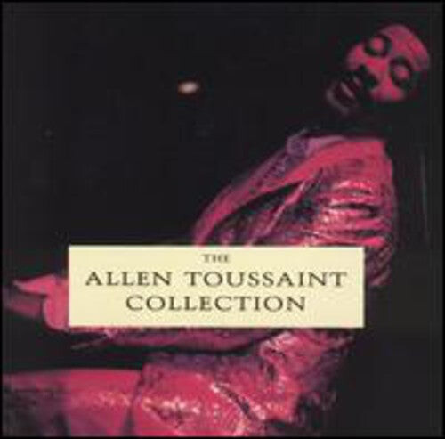 CD диск Toussaint, Allen: Allen Toussaint Collection
CD диск Toussaint, Allen: Allen Toussaint Collection