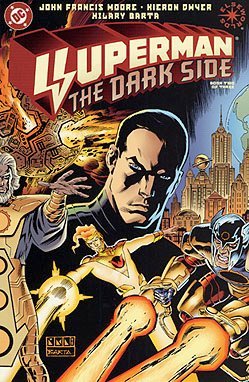Superman: The Dark Side, Edition# 2 (DC)
Superman: The Dark Side, Edition# 2 (DC)