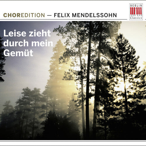 CD диск Mendelssohn: Leise Zieht Durch Mein Gemut
CD диск Mendelssohn: Leise Zieht Durch Mein Gemut