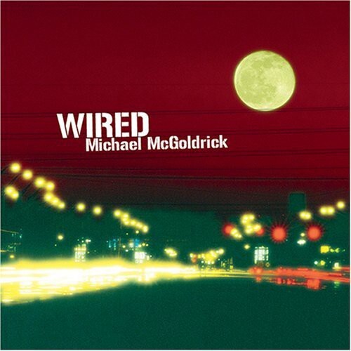 CD диск McGoldrick, Michael: Wired
CD диск McGoldrick, Michael: Wired