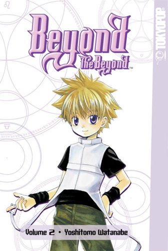 Beyond the Beyond Volume 2 (TokyoPop)
Beyond the Beyond Volume 2 (TokyoPop)