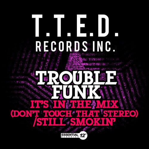 CD диск Trouble Funk: It's in the Mix (Don't Touch That Stereo) / Still
CD диск Trouble Funk: It's in the Mix (Don't Touch That Stereo) / Still