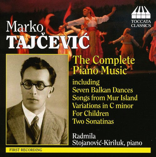 CD диск Tajcevic / Stojanovic-Kiriluk: Complete Piano Music
CD диск Tajcevic / Stojanovic-Kiriluk: Complete Piano Music