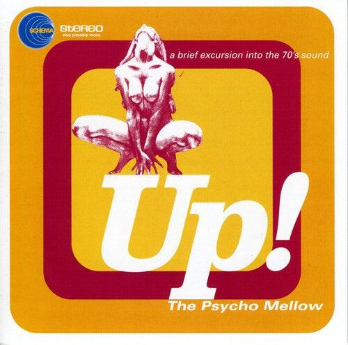 CD диск Up the Psycho Mellow / Various: Up the Psycho Mellow / Various
CD диск Up the Psycho Mellow / Various: Up the Psycho Mellow / Various