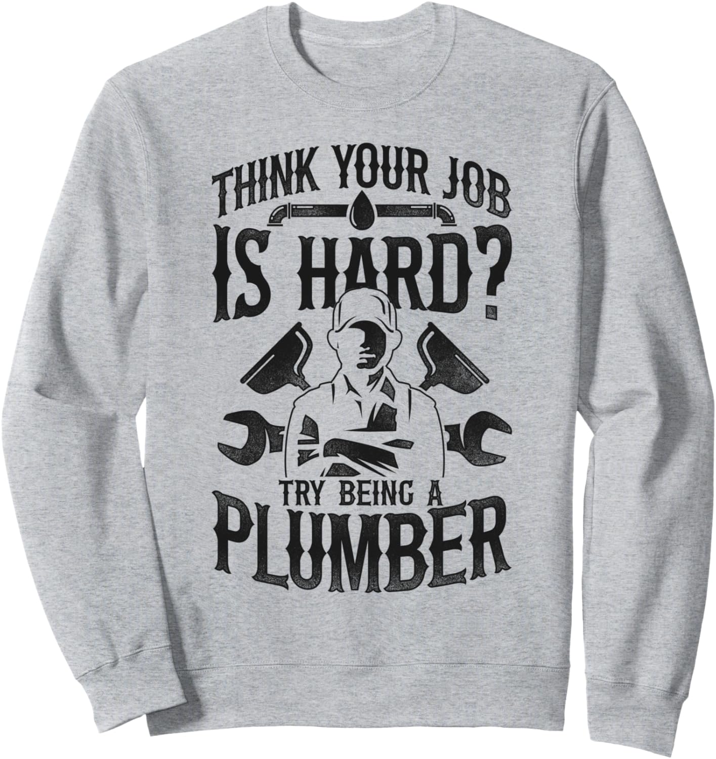 Сантехник. Винтажная толстовка Думаешь, твоя работа сложная, серая Plumber Plumbing Hd0, Серый, Сантехник. Винтажная толстовка Думаешь, твоя работа сложная, серая Plumber Plumbing Hd0
Сантехник. Винтажная толстовка Думаешь, твоя работа сложная, серая Plumber Plumbing Hd0, Серый, Сантехник. Винтажная толстовка Думаешь, твоя работа сложная, серая Plumber Plumbing Hd0