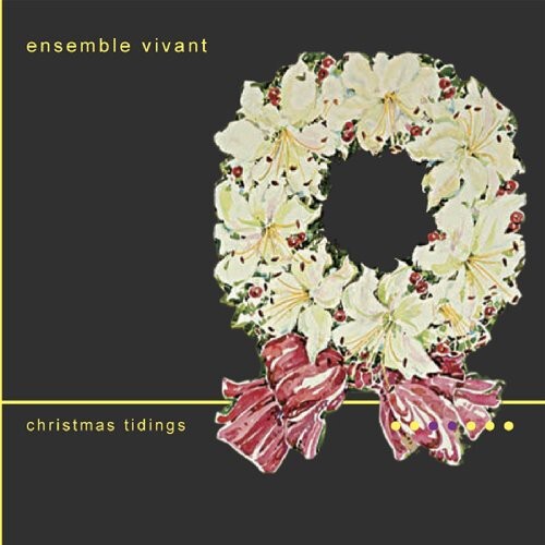 CD диск Ensemble Vivant: Christmas Tidings
CD диск Ensemble Vivant: Christmas Tidings