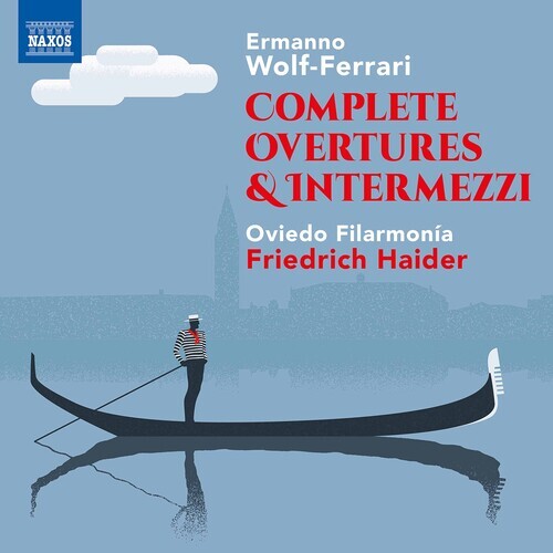 CD диск Wolf-Ferrari / Oviedo Filarmonia / Haider: Complete Overtures & Intermezz
CD диск Wolf-Ferrari / Oviedo Filarmonia / Haider: Complete Overtures & Intermezz