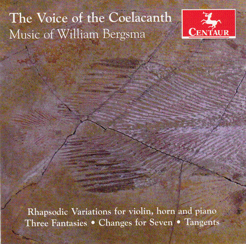 CD диск Bergsma / Redfield / Lucas / Evenson / Ciraldo: Voice of the Coelacanth-Music of William Bergsma
CD диск Bergsma / Redfield / Lucas / Evenson / Ciraldo: Voice of the Coelacanth-Music of William Bergsma