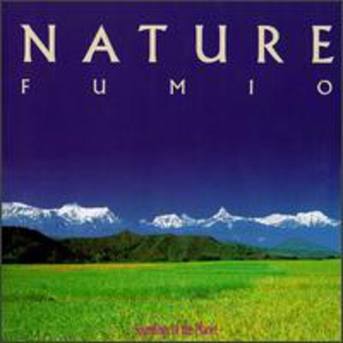 CD диск Fumio: Nature 
CD диск Fumio: Nature