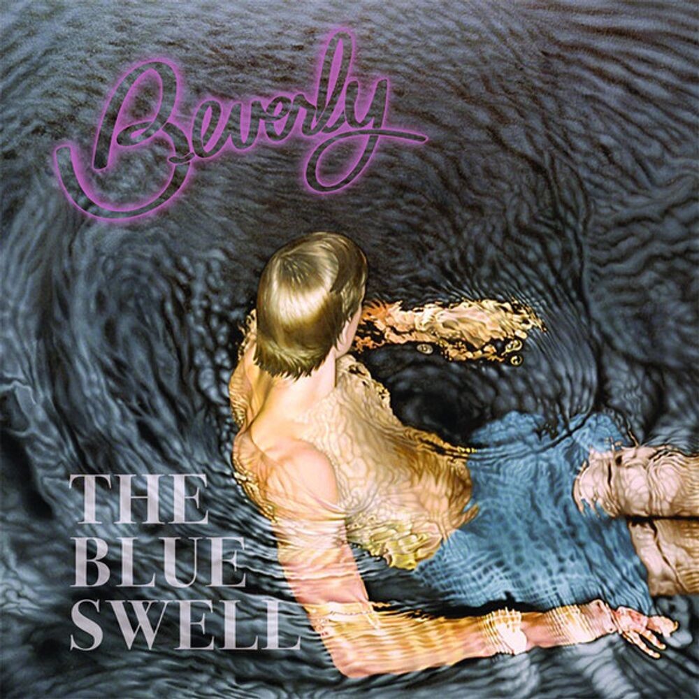Диск CD The Blue Swell - Beverly
Диск CD The Blue Swell - Beverly
