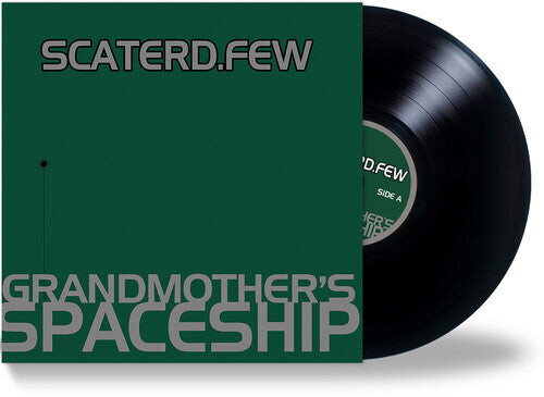 Виниловая пластинка Scaterd Few: Grandmother's Spaceship
Виниловая пластинка Scaterd Few: Grandmother's Spaceship