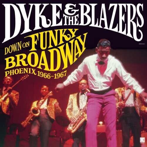 Виниловая пластинка Dyke & Blazers: Down On Funky Broadway: Phoenix 1966-1967
Виниловая пластинка Dyke & Blazers: Down On Funky Broadway: Phoenix 1966-1967