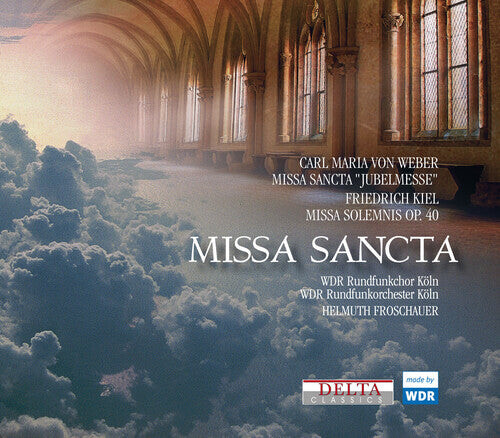 CD диск Weber / Wdr Rundfunkorchester Koln / Froschauer: Missa Sancta
CD диск Weber / Wdr Rundfunkorchester Koln / Froschauer: Missa Sancta