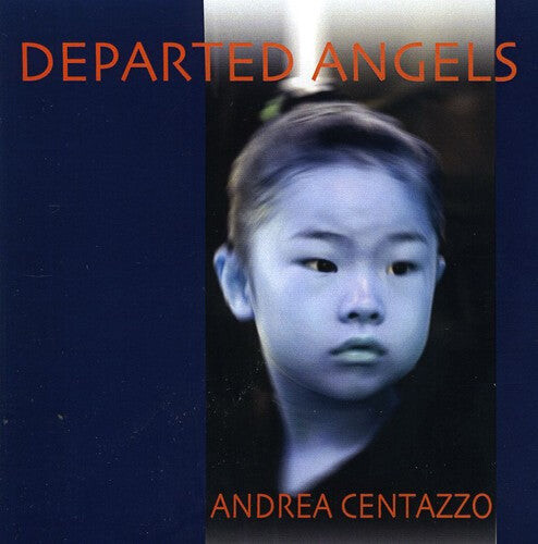 CD диск Centazzo, Andrea: Departed Angels
CD диск Centazzo, Andrea: Departed Angels