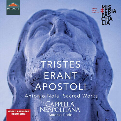 CD диск Nola / Florio / Cappella Neapolitana: Tristes Erant Apostoli
CD диск Nola / Florio / Cappella Neapolitana: Tristes Erant Apostoli