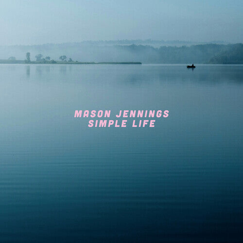 Виниловая пластинка Jennings, Mason: Simple Life
Виниловая пластинка Jennings, Mason: Simple Life