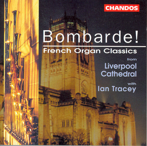 CD диск Tracey, Ian: Bombarde: French Organ Classics
CD диск Tracey, Ian: Bombarde: French Organ Classics