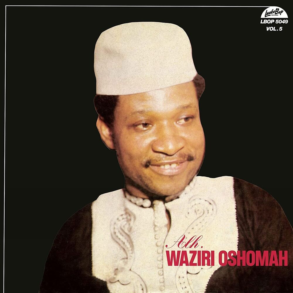Виниловая пластинка LP Vol. 5 - Alhaji Waziri Oshomah
Виниловая пластинка LP Vol. 5 - Alhaji Waziri Oshomah