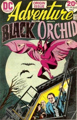Adventure Comics #428 "1st Appearance Black Orchid" (DC COMICS)
Adventure Comics #428 "1st Appearance Black Orchid" (DC COMICS)