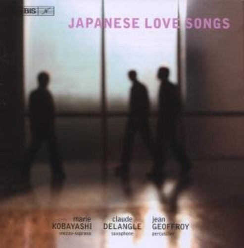 CD диск Natsuda / Hosokawa / Ifukube / Kobayashi / Delange: Japanese Love Songs
CD диск Natsuda / Hosokawa / Ifukube / Kobayashi / Delange: Japanese Love Songs