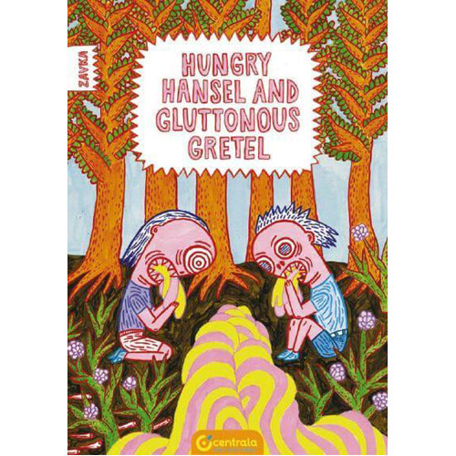Книга Hungry Hansel And Gluttonous Gretel (Paperback)
Книга Hungry Hansel And Gluttonous Gretel (Paperback)