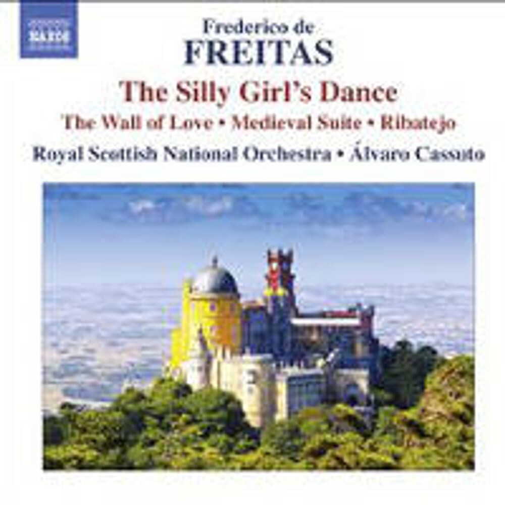Диск CD The Silly Girl's Dance; The Wall of Love; Medieval Suite; Ribatejo - Frederico de Freitas, Royal Scottish National Orchestra, Álvaro Cassuto
Диск CD The Silly Girl's Dance; The Wall of Love; Medieval Suite; Ribatejo - Frederico de Freitas, Royal Scottish National Orchestra, Álvaro Cassuto