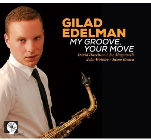 CD диск Edelman, Gilad: My Groove, Your Moove
CD диск Edelman, Gilad: My Groove, Your Moove